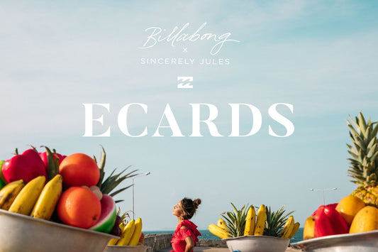 BILLABONG X SINCERELY JULES E-CARDS